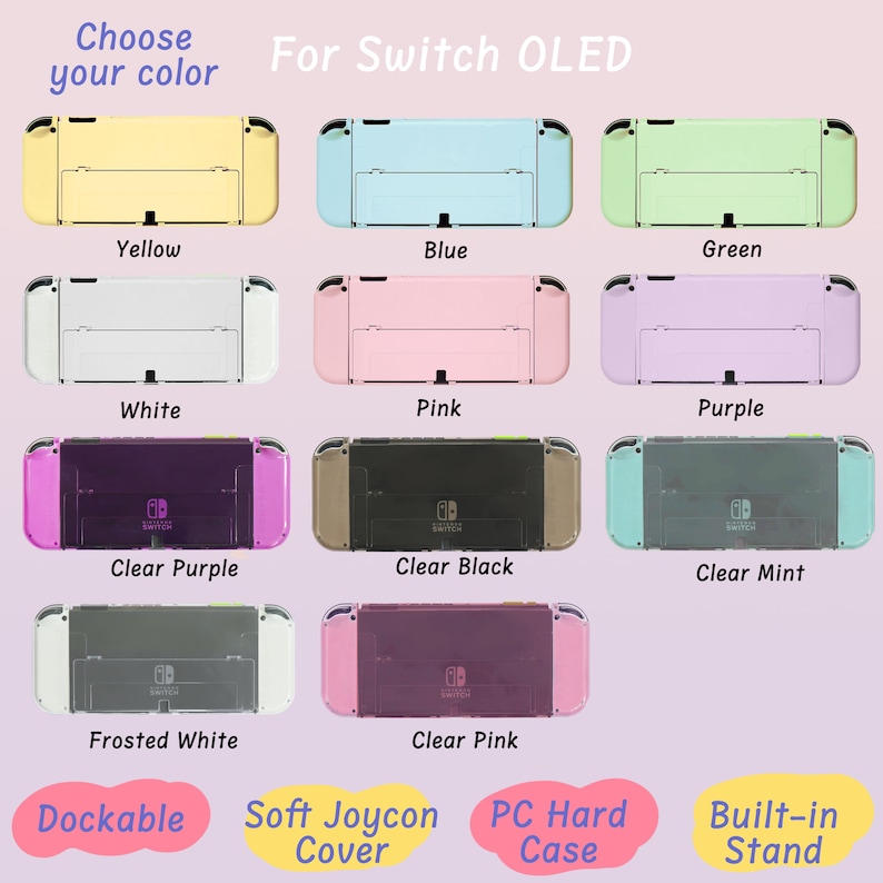 May include: A selection of colored and clear plastic cases for the Nintendo Switch OLED console. The cases are shown in yellow, blue, green, white, pink, purple, clear purple, clear black, clear mint, frosted white, and clear pink. The text "For Switch OLED" is at the top of the image. The text "Dockable, Soft Joycon Cover, PC Hard Case, Built-in Stand" is at the bottom of the image.