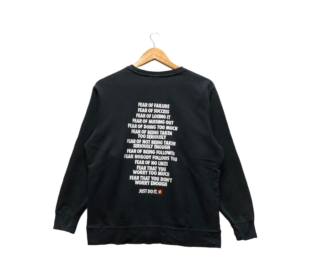 nike fear of failure sweatshirt