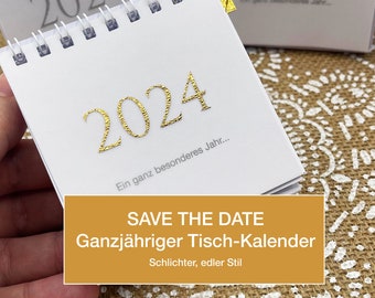 SAVE THE DATE | Edler Mini Tischkalender 2024 – mit glitzernder Markierung eines besonderen Datums (Hochzeit, Schwangerschaft verkünden ua.)