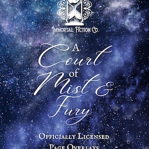 Last Chance! A Court of Mist and Fury Page Overlays: Feyre, Rhysand, Inner Circle - Officially Licensed