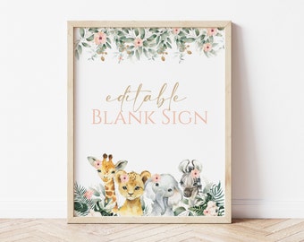 May include: Editable blank sign with a pink and gold floral border. The sign features a giraffe, lion, elephant, and zebra with pink floral headbands. The text "editable blank sign" is written in pink.