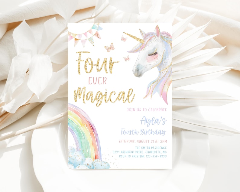 May include: A white unicorn with a rainbow mane and tail is featured on a pink and blue birthday invitation. The invitation says "Four Ever Magical" and includes details for Ayla's fourth birthday party.