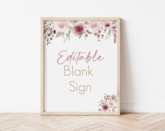 May include: A printable sign with a floral border in shades of pink and green. The text on the sign reads "Editable Blank Sign".