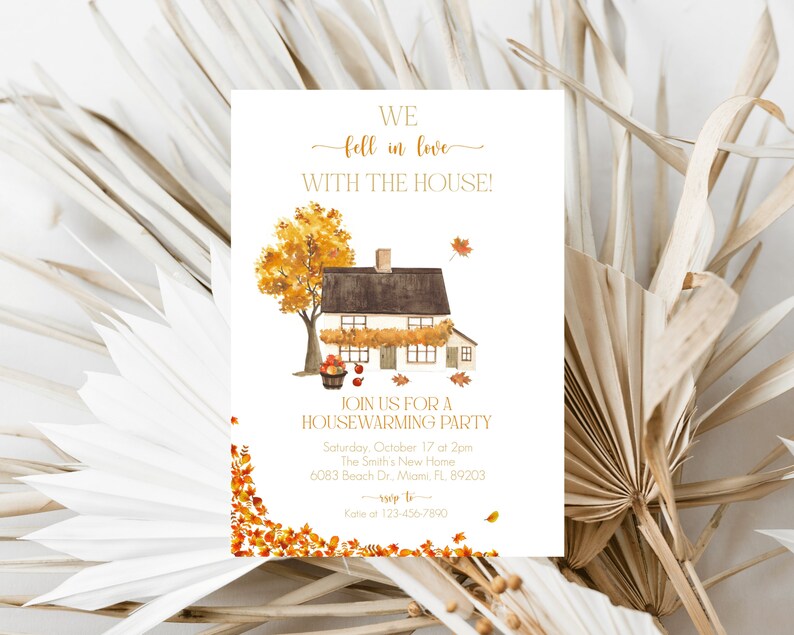 May include: A housewarming party invitation with a watercolor illustration of a house, tree, and autumn leaves. The text reads "We fell in love with the house!" and includes party details. The design features a warm color palette.