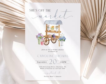 Off The Market Bridal Shower Invitation Template, Farmer&#39;s Market Shower Invite, She&#39;s Off Market Flower Shop Instant Download, BDS28