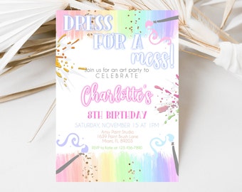 May include: A colorful invitation for an art party to celebrate Charlotte's 8th birthday. The invitation features a rainbow background with paint splatters and paintbrushes. The text reads "Dress for a mess!" and includes the date, time, and location of the party.