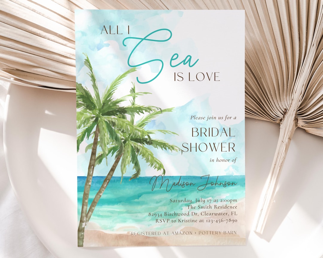 Editable Beach Bridal Shower Invitation Template, Tropical All I Sea is ...