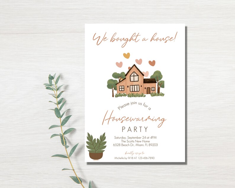 May include: A housewarming party invitation with a cartoon illustration of a house with a pink and brown color scheme. The text reads "We bought a house!" and "Please join us for a Housewarming Party". The invitation includes the date, time, address, and RSVP information.