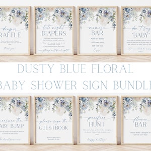 May include: Dusty blue floral baby shower sign bundle with signs for a diaper raffle, late night diapers, a mimosa bar, a pacifier hunt, a flower bar, and a guestbook. The signs have a watercolor floral design with blue and white flowers.