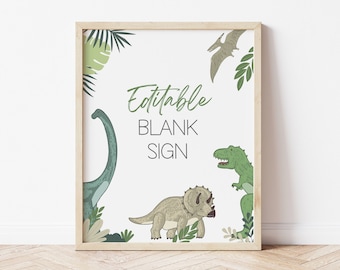 May include: A printable sign with a wood frame and a white background. The sign features a green dinosaur, a green pterodactyl, and a brown triceratops. The text on the sign reads "Editable Blank Sign".