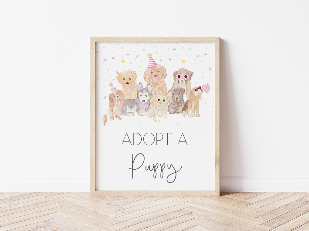 Adopt A Puppy Sign, Girl Puppy Birthday, Dog Birthday Party Sign, Puppy ...