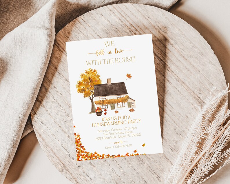 May include: A housewarming party invitation with a watercolor illustration of a house and autumn foliage. The text reads "We fell in love with the house!" and includes party details. The invitation is on a white background.