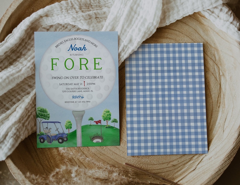 May include: A blue and white gingham pattern invitation for a golf-themed birthday party. The invitation features a golf ball with the text "FORE" and the name "Noah" in a blue circle. The invitation also includes the text "Birdles, Eagles, Bogeys and More" and "Swing on over to celebrate".