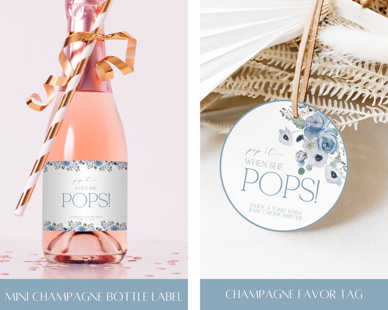 K&ouml;nnte beinhalten: Ein Mini-Champagner-Flaschenetikett mit blauem und wei&szlig;em Blumenmuster mit dem Text "Pop it when she pops!" und ein passendes rundes Champagner-Geschenk-Etikett mit dem Text "Pop it when she pops! Enjoy a toast when baby Carter arrives."