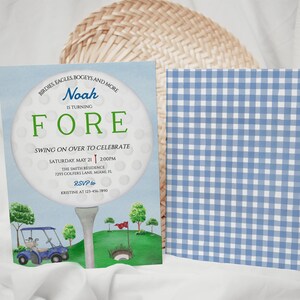 May include: A blue and white golf-themed birthday invitation for a boy named Noah turning "FORE" with a golf ball, golf cart, and golf course illustration. The invitation includes the date, time, and location of the party.