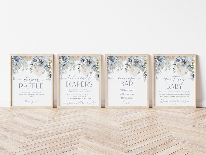 May include: Four printable signs with a blue floral design. The signs say "Diaper Raffle", "Late Night Diapers", "Mimosa Bar", and "Don't Say Baby".