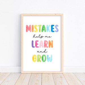 May include: A colorful printable wall art poster with the text "Mistakes help me learn and grow". The text is in a rainbow color scheme with a watercolor effect.