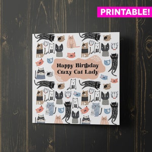 Printable Cat Birthday Card, Crazy Cat Lady, Cute Animal Card, Funny Greeting Card for Cat Lover