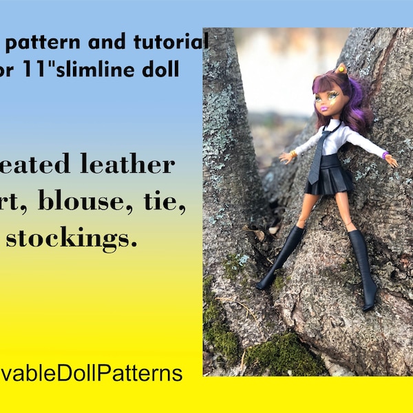 PDF pattern and tutorial on how to make leather pleated skirt, blouse, tie, stockings for 11" slimline doll: monster doll