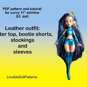 PDF pattern and tutorial on how to make shiny leather outfit for the  slimline curvy 11 &quot; G3 doll.
