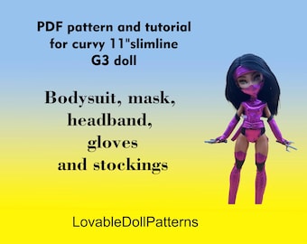 11" G3 Doll Outfit Pattern, Bodysuit, Mask, Headband, Stockings (PDF Pattern)
