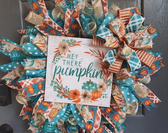 Hey There Pumpkin Wreath: Teal Orange Fall Door Decor