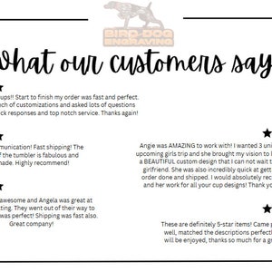 May include: Image featuring customer testimonials for Bird Dog Engraving. The text includes positive feedback about fast shipping, quality products, and excellent customer service. The logo features a dog silhouette.