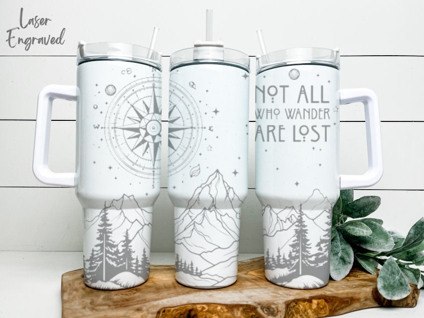 Discover Not All Who Wander are Lost 40oz Engraved Tumbler with Handle and Straw