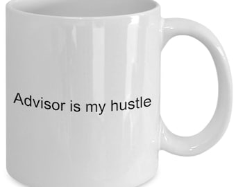 Taza de café "Asesor" / "Asesorar es mi trabajo"