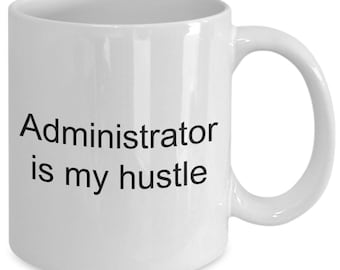 Taza de administrador / Taza de café "Administrador es mi trabajo"