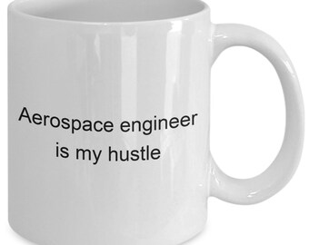 Taza de ingeniero aeroespacial / Taza de café "Mi ajetreo"