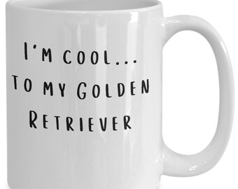 Taza de regalo para Golden Retriever: "Soy genial"