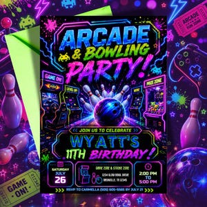 May include: A neon-themed arcade and bowling party invitation for Wyatt's 11th birthday on Saturday, July 26, from 2:00 PM to 5:00 PM at 1234 Glow Bowl Drive, Nashville, TN 12345. The design features glowing game consoles, pins, and a bowling ball.