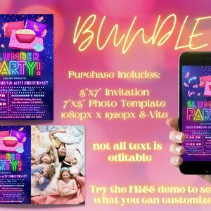 May include: A digital printable bundle for a slumber party invitation and photo template. The invitation features a neon pink, blue, and green color scheme with a design of pillows, popcorn, and a sleeping mask. The text on the invitation reads "Join us for a Slumber Party!" and "Alexandra's 8th Birthday!" The photo template features a group of girls in pajamas and sleeping masks. The text on the photo template reads "Not all text is editable. Try the free demo to see what you can customize."
