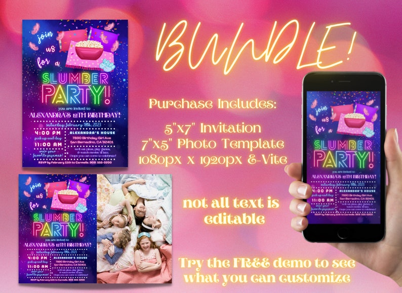 May include: A digital printable bundle for a slumber party invitation and photo template. The invitation features a neon pink, blue, and green color scheme with a design of pillows, popcorn, and a sleeping mask. The text on the invitation reads "Join us for a Slumber Party!" and "Alexandra's 8th Birthday!" The photo template features a group of girls in pajamas and sleeping masks. The text on the photo template reads "Not all text is editable. Try the free demo to see what you can customize."