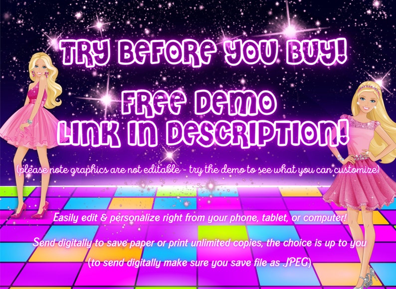 May include: A pink and purple digital invitation with a disco dance floor background. The text reads "TRY BEFORE YOU BUY! FREE Demo LINK IN DESCRIPTION! (please note graphics are not editable - try the demo to see what you can customize) Easily edit & personalize right from your phone, tablet, or computer! Send digitally to save paper or print unlimited copies, the choice is up to you (to send digitally make sure you save file as JPEG)"