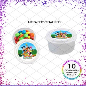 May include: White plastic containers with lids featuring a Mickey Mouse Clubhouse design. Each container holds 10 pieces of candy. The containers are non-personalized.