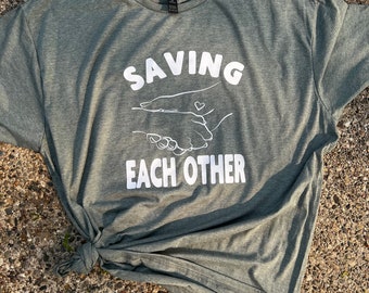 Saving Each Other Dog Rescue Shirt