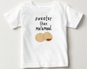 Sweeter than Ma'amoul Baby T-shirt Gift