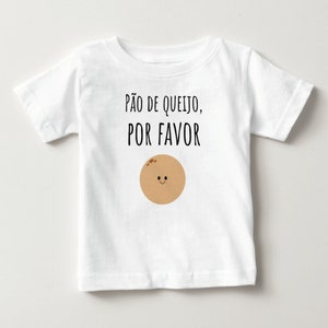 Pão de Queijo, Por Favor Brazilian Baby T-shirt Gift