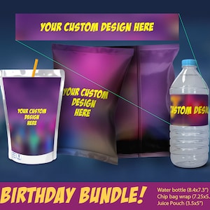 May include: Birthday party bundle with customizable packaging. Includes a juice pouch, chip bag, and water bottle. Each item features a space for a custom design.