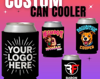May include: Black can coolers with custom designs. One features "YOUR LOGO HERE", another says "WE CAN DO IT" with a woman graphic, a third has a dog with "PAWSITIVE COOPER", and the last one says "BARON FEDERATED".
