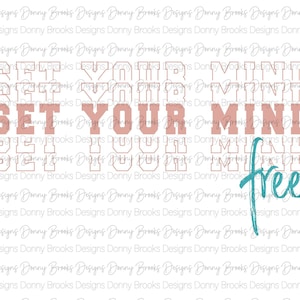 Set your Mind Free Digital Download
