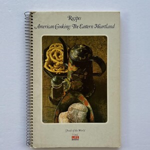 Vintage 70s Cookbook, Recipes American Cooking: The Eastern Heartland, American Recipes, Retro Cookbook, Antique Cookbook