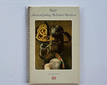 Vintage 70s Cookbook, Recipes American Cooking: The Eastern Heartland, American Recipes, Retro Cookbook, Antique Cookbook