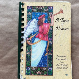 Vintage Cookbook 90s, 1997 A Taste of Heaven Handmade Cookbook, Seasoned Harmonies from the CRUMC Chancel Choir, Handcrafted Retro Cook Book