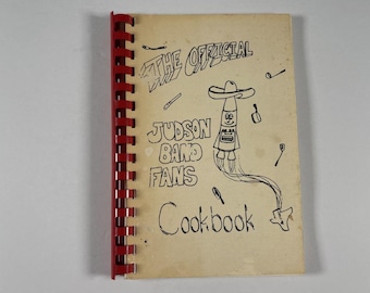 Vintage 90s Cookbook, The Official Judson Band Fans Cookbook, Spiral, Handcrafted Texas  Cook Book
