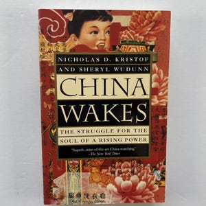 China Wakes, Nicholas D. Kristof, Paperback, 1995, Very Good, Chinese Culture, Chinese History, Modern China, Vintage 90s