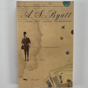 The Biographer&#39;s Tale, A.S. Byatt, Paperback, 1st Edition, Vintage 2000s Fiction, Biography, Memoir