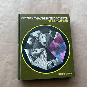 Vintage Book, Psychology, The Hybrid Science by Frank B. McMahon 2nd Edition 1, Psychology Education, Classical Psychology